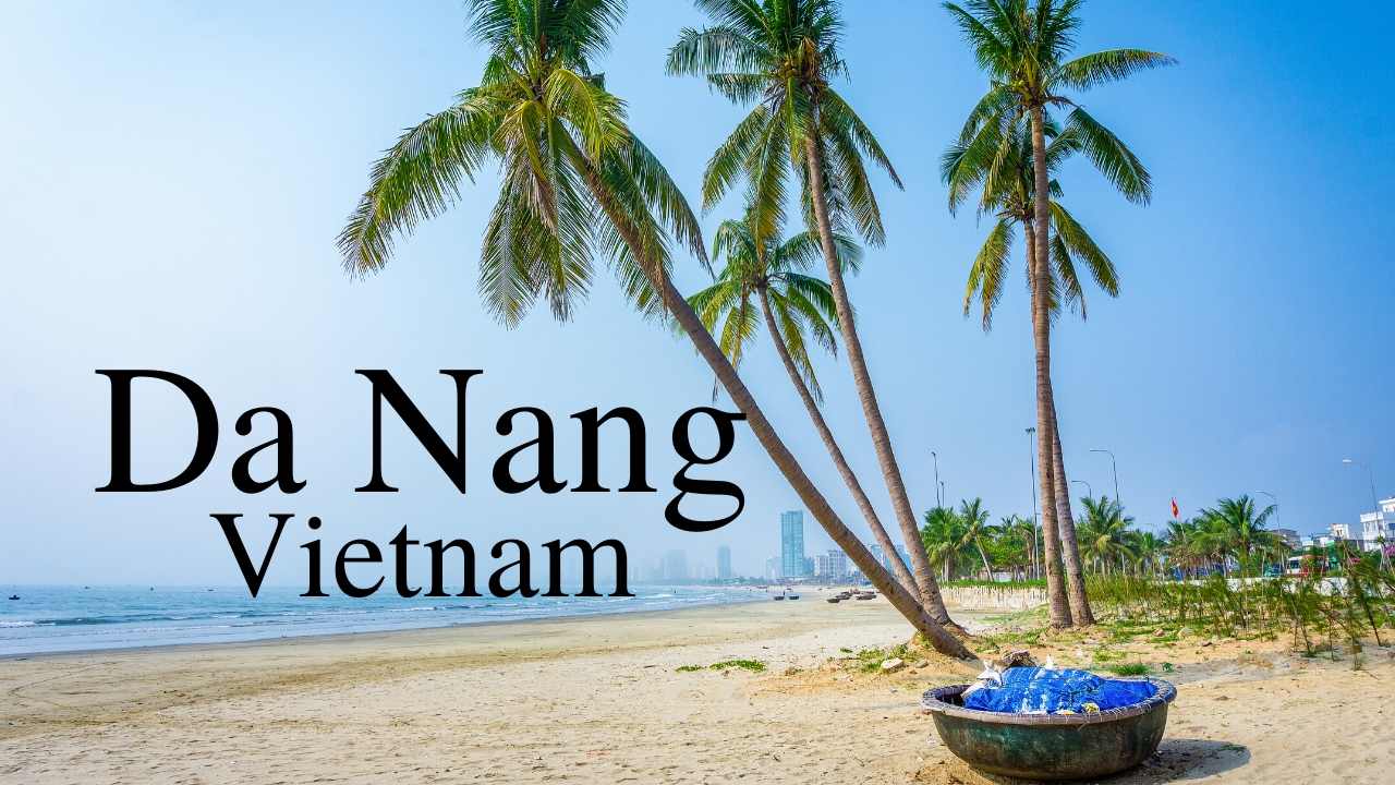 You are currently viewing Da Nang Vietnam: The Good, The Bad, & The Ugly