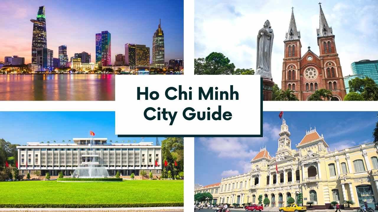 You are currently viewing Ho Chi Minh City Travel Guide: 10 Must-See Things to Do