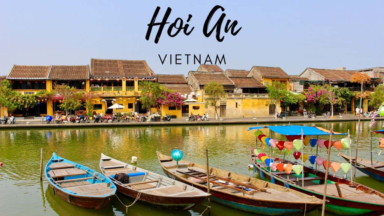 You are currently viewing Hoi An, Vietnam: 6 Reasons Why We Want to Go Back