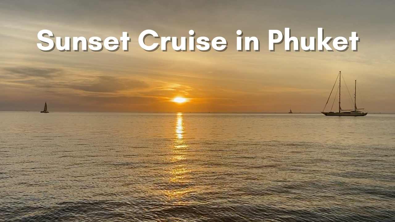 Read more about the article Sunset Party Cruise in Phuket | The Best Way to Enjoy the Sunset in Thailand!