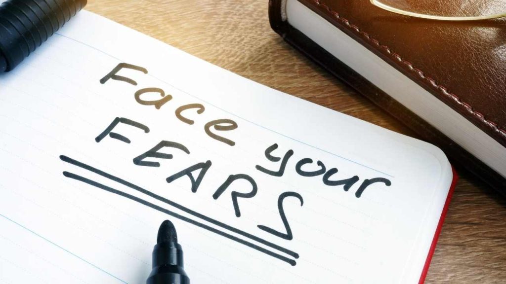 Face Your Fears - Define Your Fears